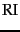 $\mbox{RI}$