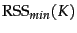 $\mbox{RSS}_{min}(K)$