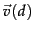 $\vec{v}(d)$
