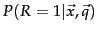 $\displaystyle P(R=1\vert\vec{x}, \vec{q})$
